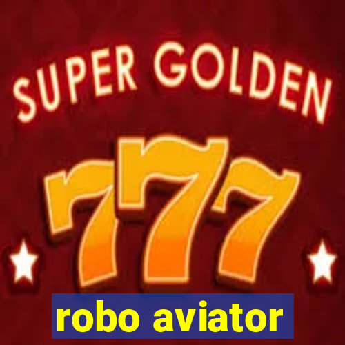 robo aviator